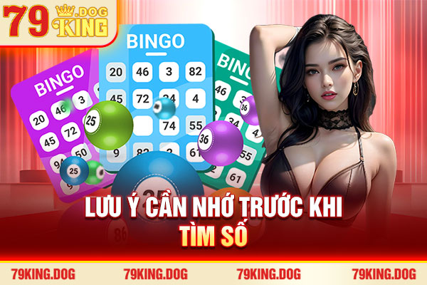 Lưu ý cần nhớ trước khi tìm số